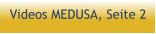 Videos MEDUSA, Seite 2