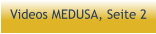 Videos MEDUSA, Seite 2