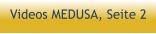 Videos MEDUSA, Seite 2